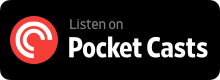 Subscribe on Pocket Casts